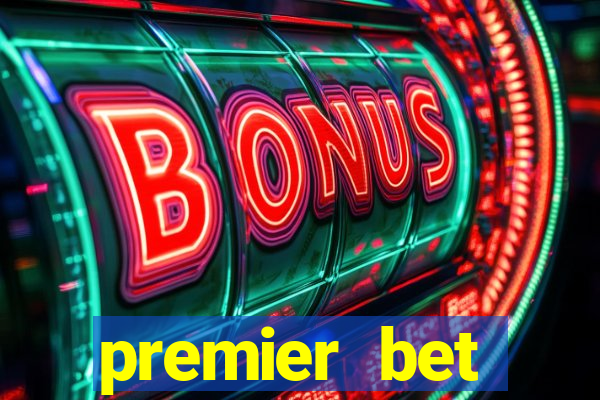 premier bet application download